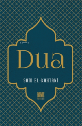 Dua | Said El - Kahtani | Buruc Yayınları