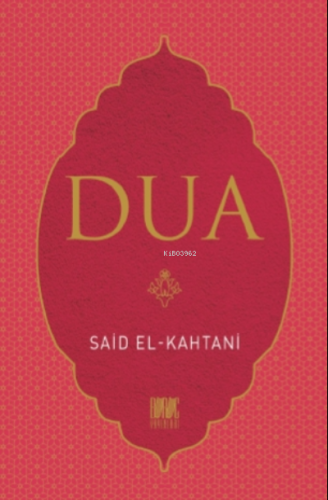 Dua | Said El - Kahtani | Buruc Yayınları