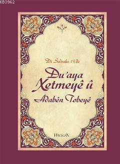 Duaya Xetmeye Û Adaben Tobeye | Mehmet Fatih Çakır | Hacegan Yayınları