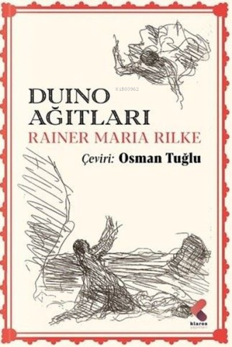 Duino Ağıtları | Rainer Maria Rilke | Klaros Yayınları