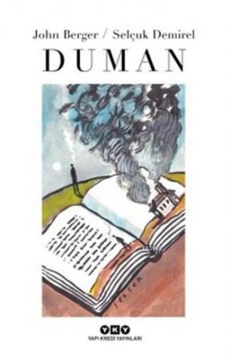 Duman | John Berger | Yapı Kredi Yayınları ( YKY )