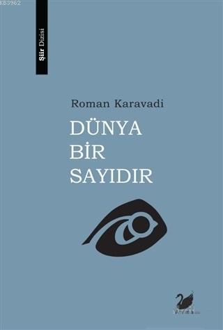 Dünya Bir Sayıdır | Roman Karavadi | Anima Yayınları