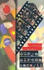 Dünya Sinema Sanayii | Giovanni Scognamillo | Timaş Yayınları