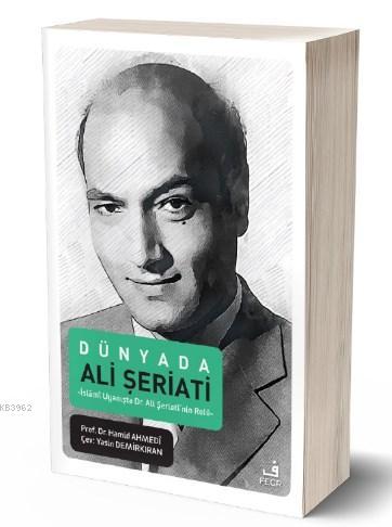 Dünyada Ali Şeriati; -İslami Uyanışta Ali Şeriati'nin Rolü- | Yasin De