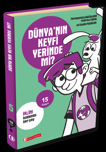 Dünyanın Keyfi Yerinde mi?;15 Soru Serisi | Pierdomenico Baccalario | 