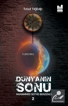 Dünyanın Sonu 2 | Muhammed Seyyid Berzenci | MGV Yayınları