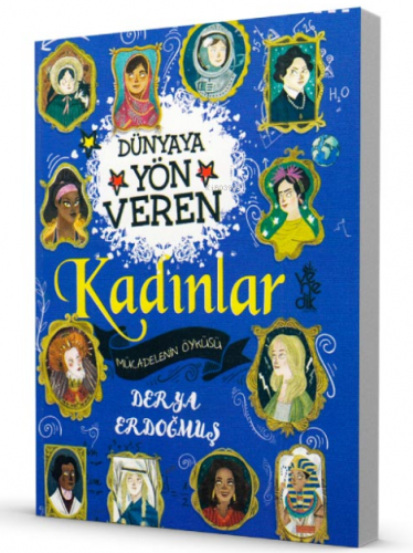 Dünyaya Yön Veren 100 Kadın - Mücadelenin Öyküsü | Derya Erdoğmuş | Ve