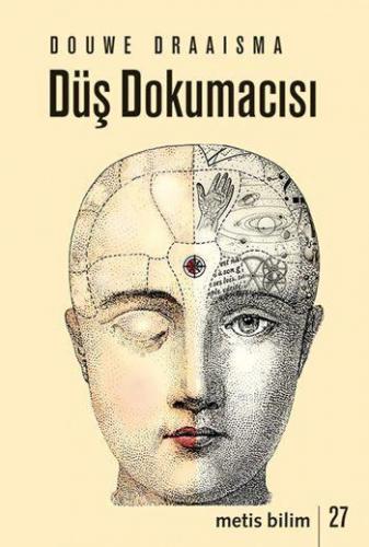 Düş Dokumacısı | Douwe Draaisma | Metis Yayıncılık