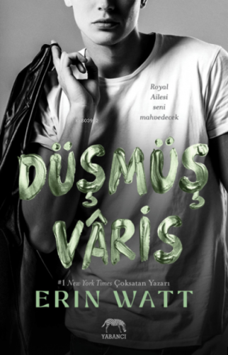 Düşmüş Vâris | Erin Watt | Yabancı Yayınları