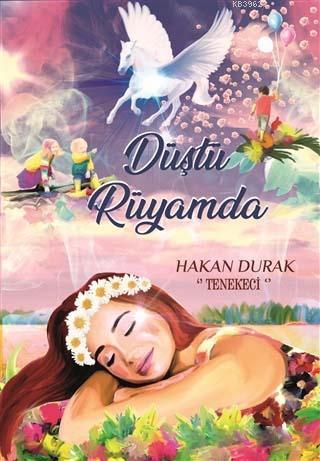 Düştü Rüyamda | Hakan Durak | Kitapdostu Yayınları