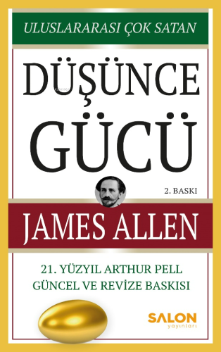 Düşünce Gücü;21 Yüzyıl Arthur Pell Güncel ve Revize Baskısı | James Al