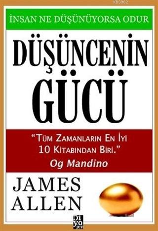 Düşüncenin Gücü | James Allen | Diyojen Yayıncılık