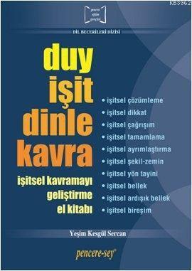 Duy İşit Dinle Kavra | Yeşim Kesgül Sercan | Pencere Sağlık Eğitim Yay