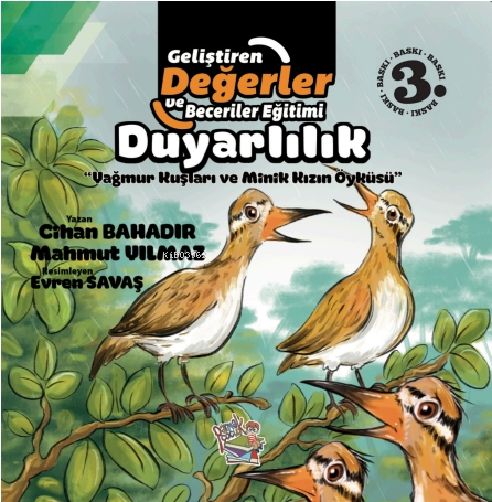 Duyarlılık - Yağmur Kuşları ve Minik Kızın Öyküsü | Mahmut Yılmaz | Pa