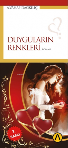 Duyguların Renkleri | A. Vahap Dağkılıç | Ares Kitap