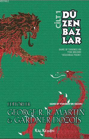 Düzenbazlar 1. Cilt | George R. R. Martin | Kalkedon Yayıncılık