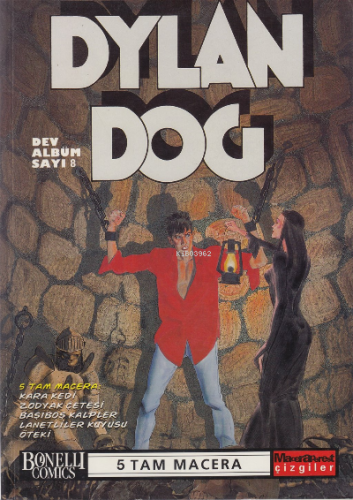 Dylan Dog Dev Albüm Sayı: 2 Üçüncü Kattaki Kiracı / Taksi! / Kaygı / M