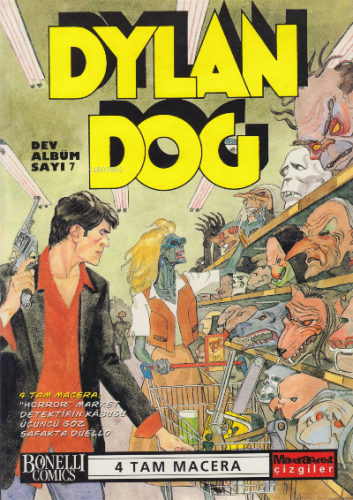 Dylan Dog Dev Albüm Sayı: 7 "Horror" Market;Detektifin Kâbusu - Üçüncü