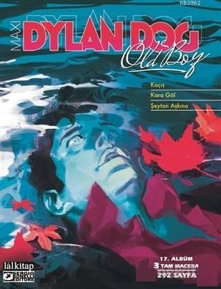 Dylan Dog Maxi Albüm 17 - Kaçış | Giuseppe de Nardo | Lal Kitap