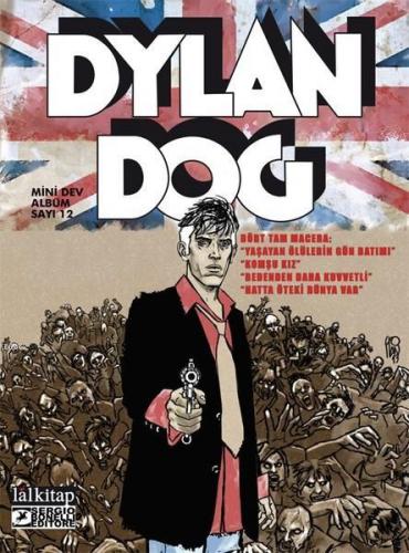 Dylan Dog Mini Dev Albüm 12; Yaşayan Ölülerin Günbatımı | Alessandro B