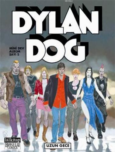 Dylan Dog Mini Dev Albüm Sayı: 5 - Uzun Gece | Paola Barbato | Lal Kit