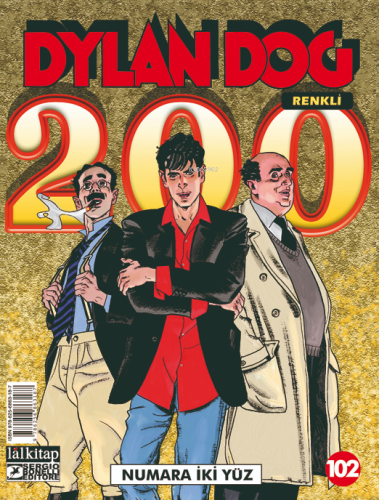 Dylan Dog Sayı 102;Numara İki Yüz | Paola Barbato | Lal Kitap