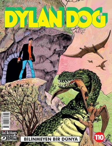 Dylan Dog Sayı 110;Bilinmeyen Bir Dünya | Tito Faraci | Lal Kitap