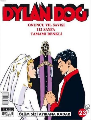 Dylan Dog Sayı 23 Ölüm Sizi Ayırana Kadar | Bruno Brindisi | Lal Kitap