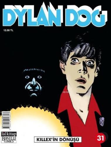 Dylan Dog Sayı 31 - Killex'in Dönüşü | Tiziano Sclavi | Lal Kitap