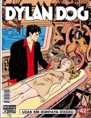 Dylan Dog Sayı 42 - Uzak Bir Dünyaya Doğru | Tiziano Sclavi | Lal Kita