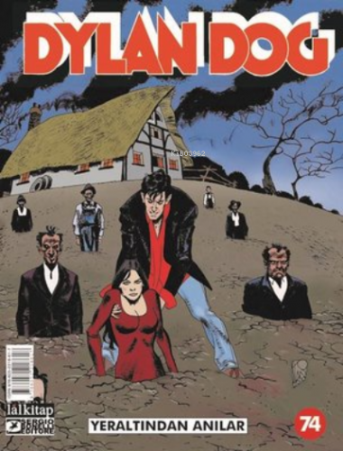 Dylan Dog Sayı 74 - Yer Altından Anılar | Paola Barbato | Lal Kitap