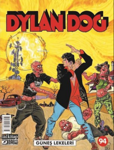 Dylan Dog Sayı 94 - Güneş Lekeleri | Pasquale Ruju | Lal Kitap