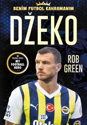 Dzeko ; Benim Futbol Kahramanım | Rob Green | Dokuz Çocuk