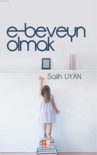 E-Beveyn Olmak | Salih Uyan | Babıali Kültür Yayıncılığı