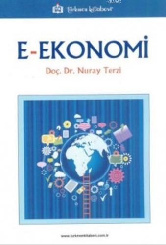 E-Ekonomi | Nuray Terzi | Türkmen Kitabevi