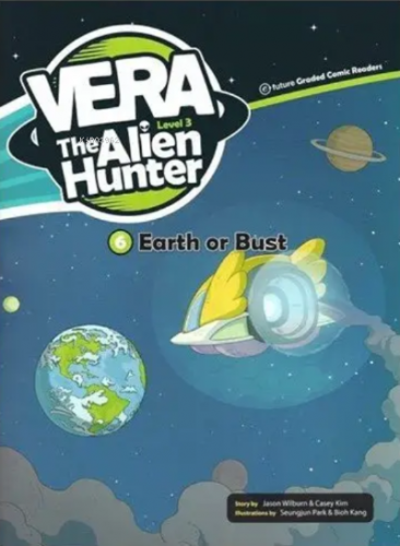 Earth or Bust +CD (Vera the Alien Hunter 3) | Jason Wilburn | E Future