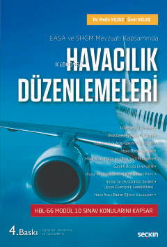 EASA ve SHGM Mevzuatı Kapsamında Havacılık Düzenlemeleri | Melih Yıldı