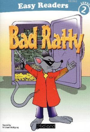 Easy Readers Level 2 - Bad Ratty | Micheal Wolfgang | MK Publications