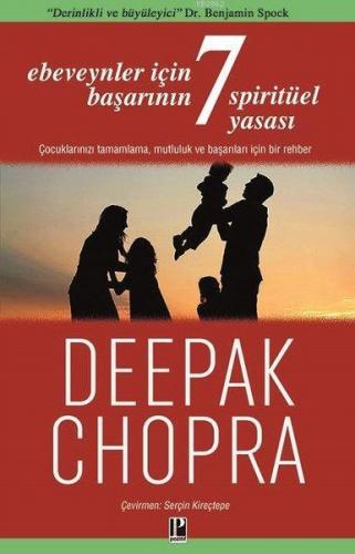 Ebeveynler İçin Başarının 7 Spiritüel Yasası | Deepak Chopra | Pozitif