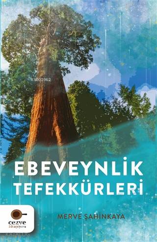 Ebeveynlik Tefekkürleri | Merve Şahinkaya | Cezve Kitap