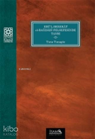 Ebül Berekat El Bağdadi Felsefesinde Tanrı | Tuna Tunagöz | İSAM (İsla