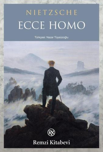 Ecce Homo | Friedrich Nietzsche | Remzi Kitabevi