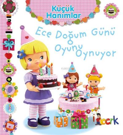 Ece Doğum Günü Oyunu Oynuyor - Küçük Hanımlar | Emilie Beaumont | Bıcı