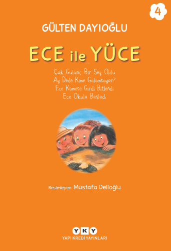 Ece İle Yüce 4 | Gülten Dayıoğlu | Yapı Kredi Yayınları ( YKY )