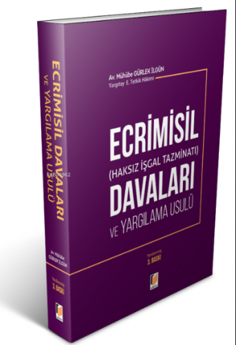 Ecrimisil (Haksız İşgal Tazminatı) Davaları ve Yargılama Usulü (Tıpkı 