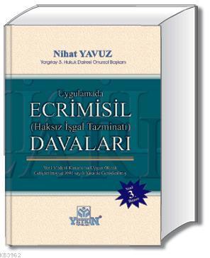 Ecrimisil (Haksız İşgal Tazminatı) Davaları | Nihat Yavuz | Yetkin Yay