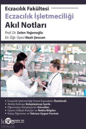 Eczacılık İşletmeciliği Akıl Notları | Selen Yeğenoğlu | Güneş Tıp Kit