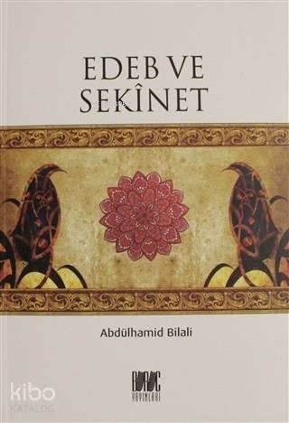 Edeb ve Sekinet | Abdülhamid Bilali | Buruc Yayınları