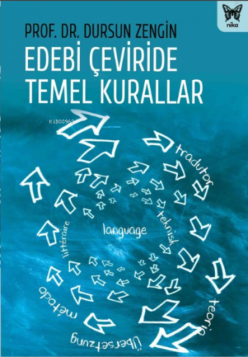 Edebi Çeviride Temel Kurallar | Dursun Zengin | Nika Yayınevi