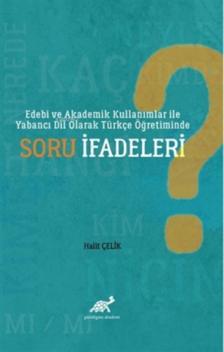 Edebi ve Akademik Kullanımlar ile Yabancı Dil Olarak Türkçe Öğretimind